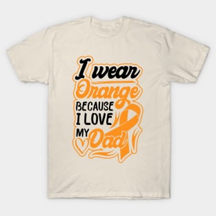 i wear orange because i love my dad T-Shirt